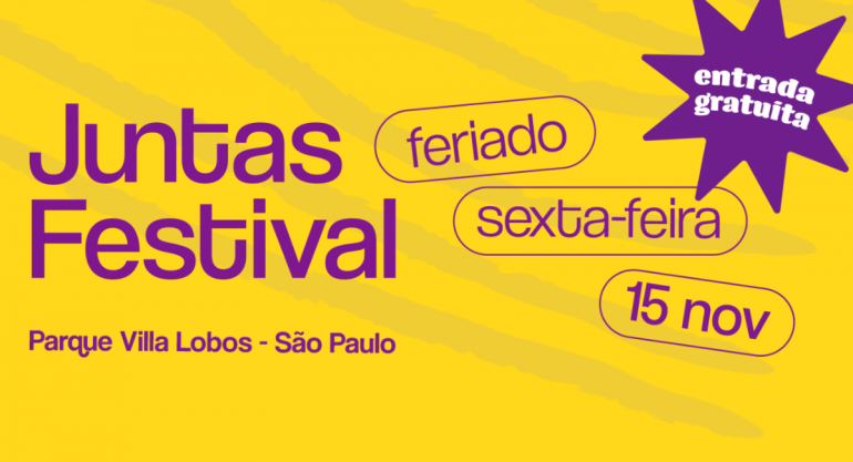 Juntas Festival - dia 15 de novembro, no Parque Villa Lobos
