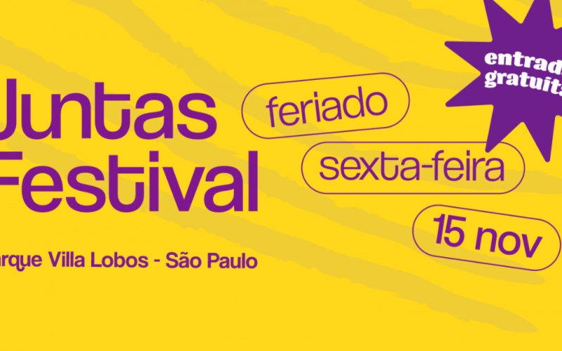 Juntas Festival - dia 15 de novembro, no Parque Villa Lobos