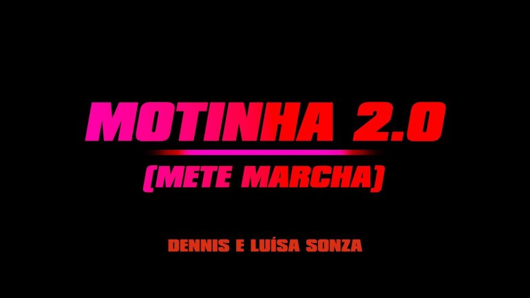 Motinha 2.0 (Mete Marcha)