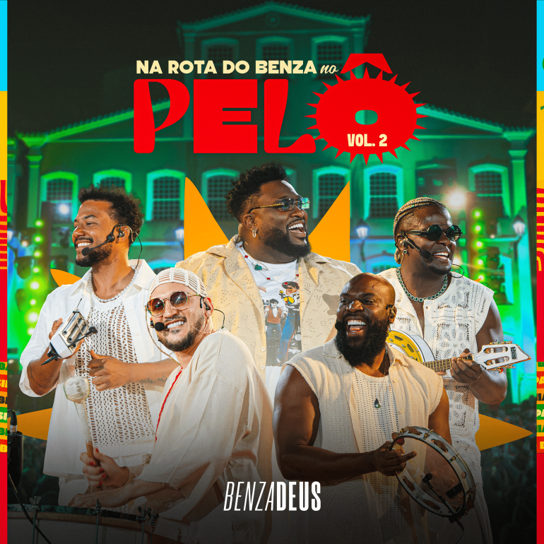 Benzadeus lança Vol. 2 do DVD “Na Rota do Benza no Pelô” com participação de Mari Fernandez