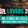 Lollapalooza Brasil anuncia 14ª edição para os dias 19, 20 e 21 de março de 2027; venda do LollaLovers para clientes Bradesco começa hoje